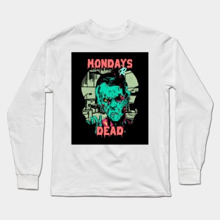 Horror Movie Mondays R Dead Zombie Long Sleeve T-Shirt